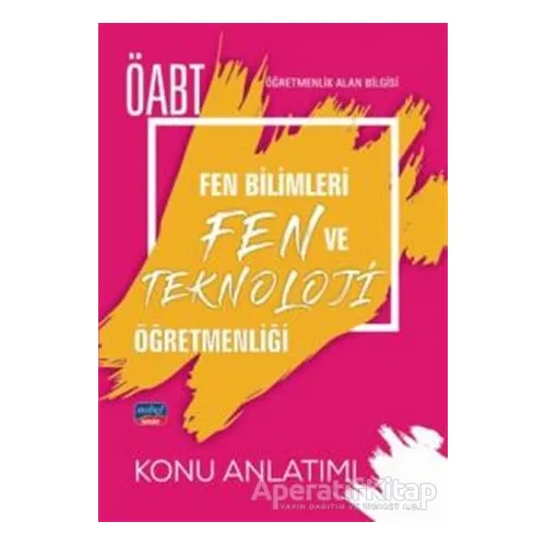 ÖABT Fen Bilimleri ve Fen Teknoloji Öğretmenliği - Öğretmenlik Alan Bilgisi - Konu Anlatımı