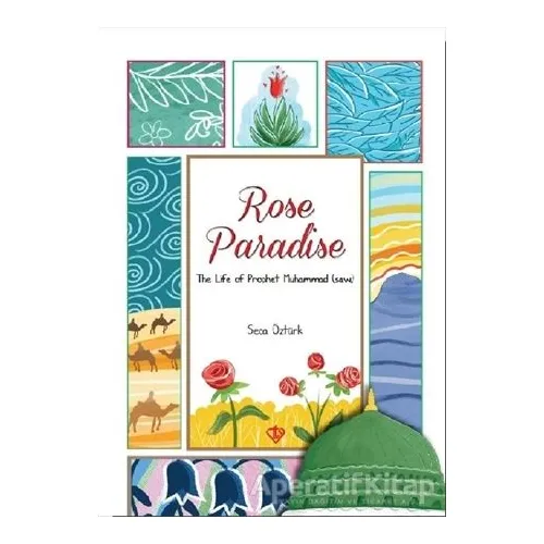 Rose Paradise - Seca Öztürk - Türkiye Diyanet Vakfı Yayınları