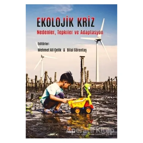 Ekolojik Kriz - Bilal Görentaş - Kriter Yayınları