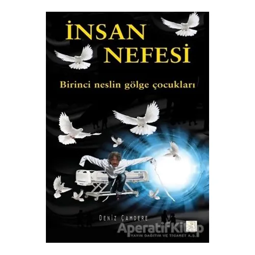 İnsan Nefesi - Deniz Çamdere - Zinde Yayıncılık
