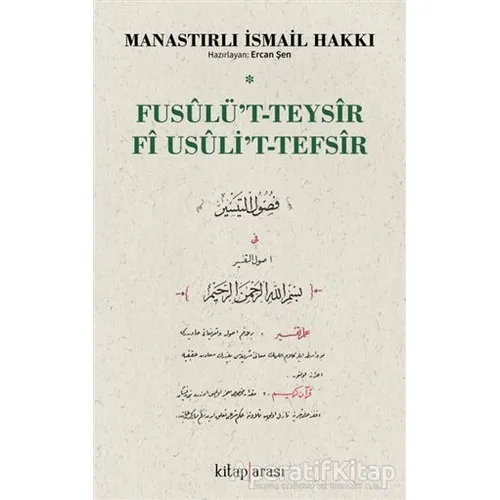Fusulü’t-Teysir Fi Usuli’t-Tefsir - Manastırlı İsmail Hakkı - Kitap Arası