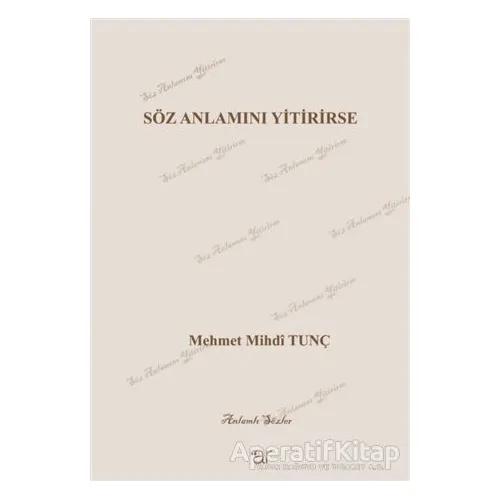 Söz Anlamını Yitirirse - M. Mihdi Tunç - Ar Yayınları