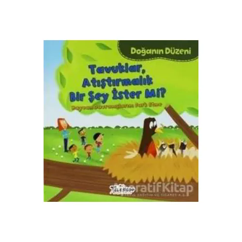 Doğanın Düzeni - Tavuklar Atıştırmalık Bir Şey İster Mi?