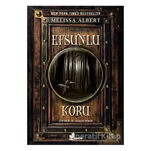 Efsunlu Koru - Melissa Albert - Çınar Yayınları