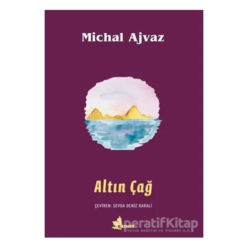 Altın Çağ - Michal Ajvaz - Çınar Yayınları