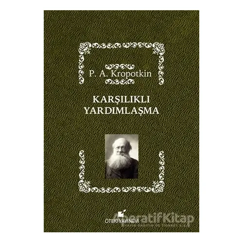 Karşılıklı Yardımlaşma - Pyotr Alekseyeviç Kropotkin - Öteki Yayınevi
