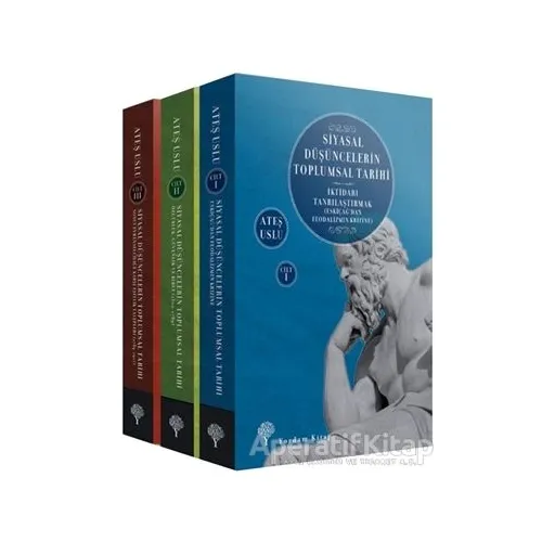 Siyasal Düşüncelerin Toplumsal Tarihi (3 Kitap Takım) - Ateş Uslu - Yordam Kitap