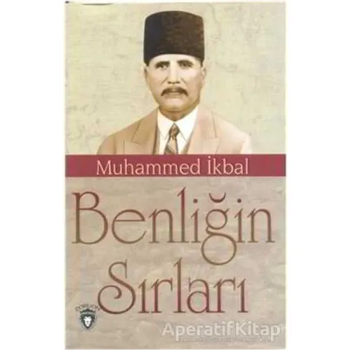 Benliğin Sırları - Muhammed İkbal - Dorlion Yayınları