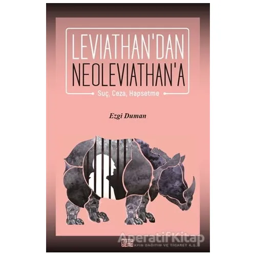 Leviathan’dan Neoleviathan’a - Ezgi Duman - Nota Bene Yayınları