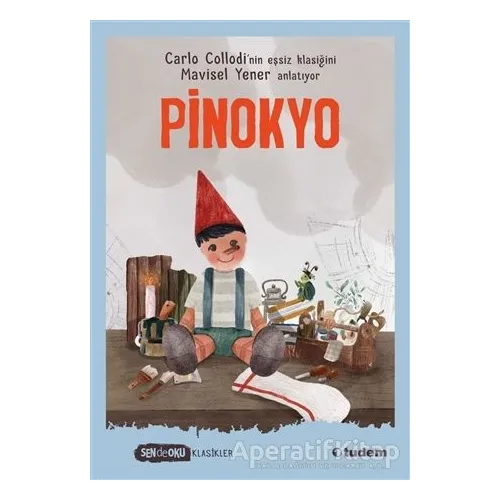 Pinokyo - Carlo Collodi - Tudem Yayınları