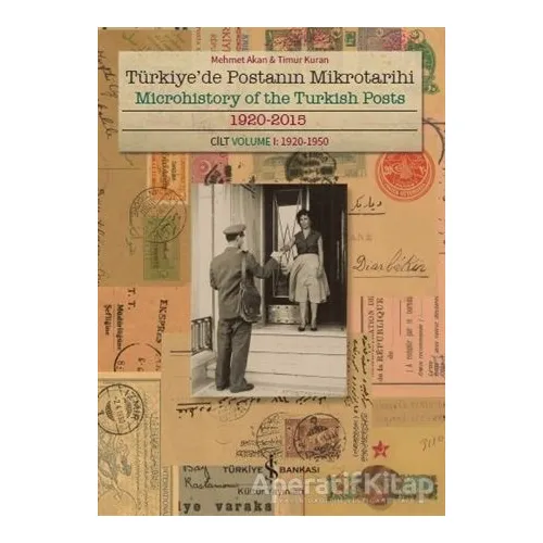 Türkiyede Postanın Mikrotarihi - Microhistory of the Turkish Posts
