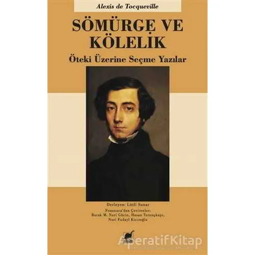 Sömürge ve Kölelik - Alexis de Tocqueville - Ayrıntı Yayınları