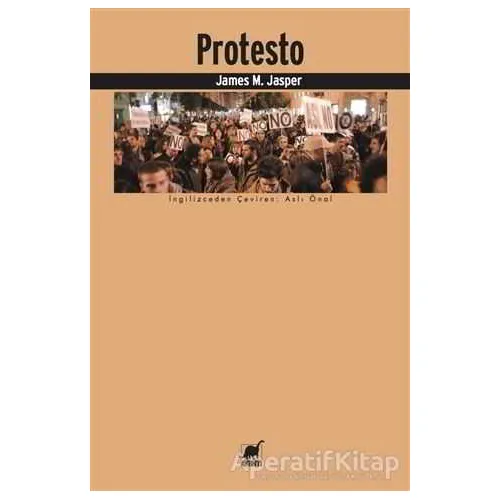 Protesto - James M. Jasper - Ayrıntı Yayınları