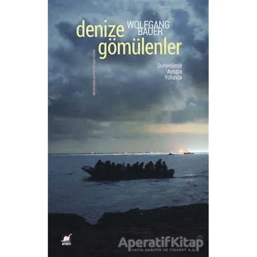 Denize Gömülenler - Wolfgang Bauer - Ayrıntı Yayınları