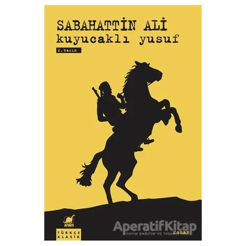 Kuyucaklı Yusuf - Sabahattin Ali - Ayrıntı Yayınları