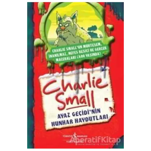Charlie Small - Ayaz Geçidinin Hunhar Haydutları - Charlie Small - İş Bankası Kültür Yayınları