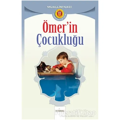 Ömer’in Çocukluğu - Muallim Naci - Kardelen Yayınları