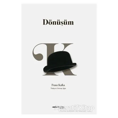 Dönüşüm - Franz Kafka - Tefrika Yayınları