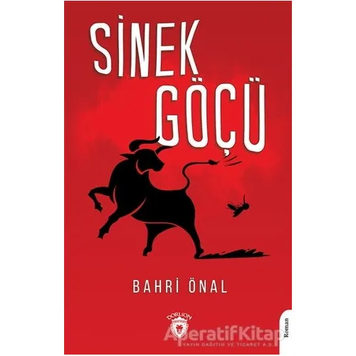 Sinek Göçü - Bahri Önal - Dorlion Yayınları
