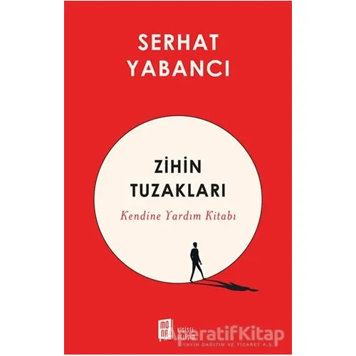 Zihin Tuzakları - Serhat Yabancı - Mona Kitap