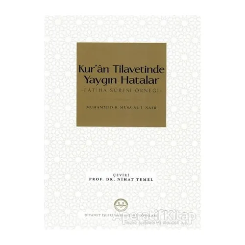 Kur’an Tilavetinde Yaygın Hatalar - Muhammed B. Musa Al-i Nasr - Diyanet İşleri Başkanlığı