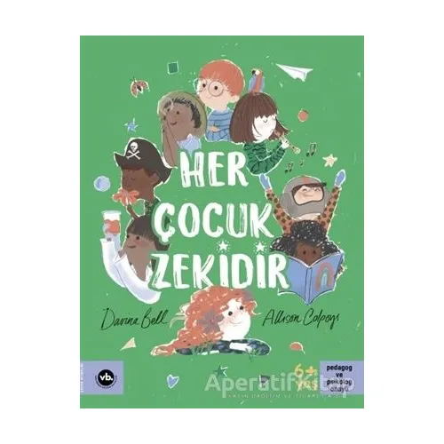 Her Çocuk Zekidir - Davina Bell - Vakıfbank Kültür Yayınları