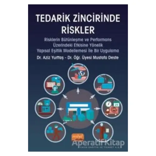 Tedarik Zincirinde Riskler - Mustafa Deste - Nobel Bilimsel Eserler