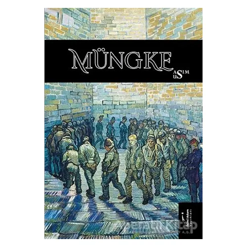 Müngke - Asım Us - İkinci Adam Yayınları