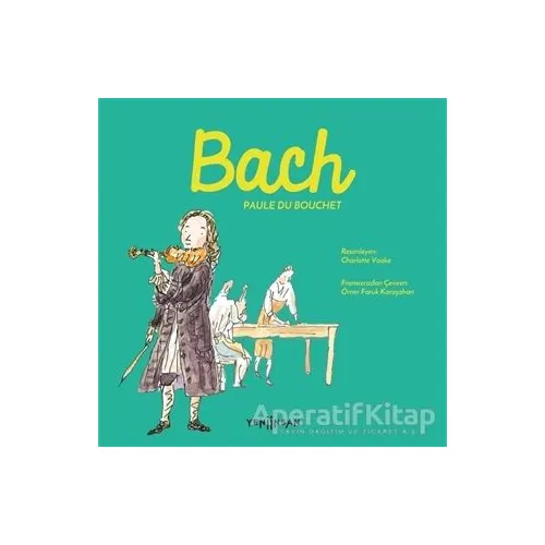 Bach - Paule du Bouchet - Yeni İnsan Yayınevi