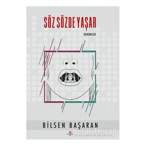 Söz Sözde Yaşar - Bilsen Başaran - Can Yayınları (Ali Adil Atalay)