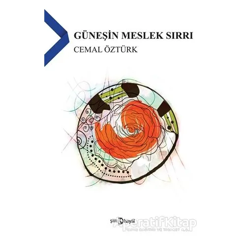 Güneşin Meslek Sırrı - Cemal Öztürk - Hayal Yayınları