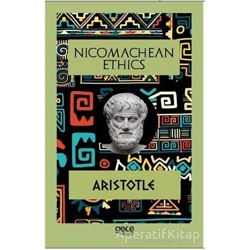 Nicomachean Ethics - Aristotle - Gece Kitaplığı