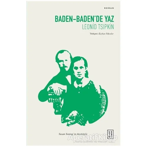 Baden-Badende Yaz - Leonid Tsipkin - Ketebe Yayınları