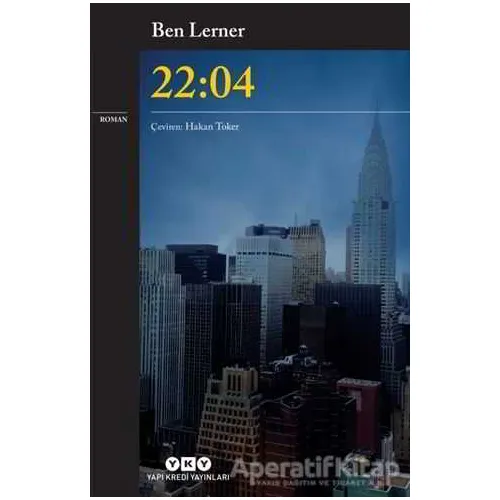 22:04 - Ben Lerner - Yapı Kredi Yayınları
