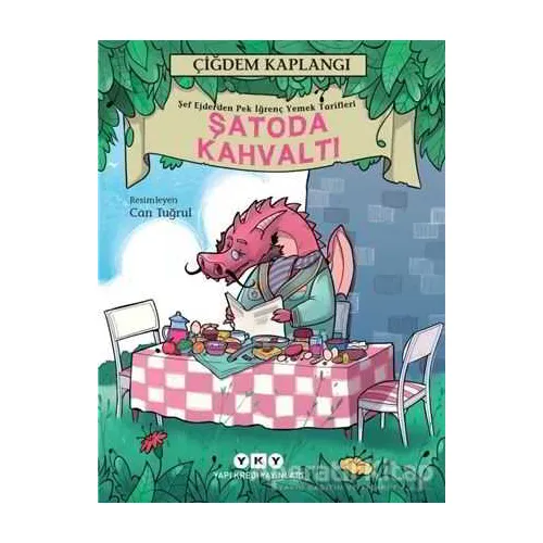 Şatoda Kahvaltı - Çiğdem Kaplangı - Yapı Kredi Yayınları