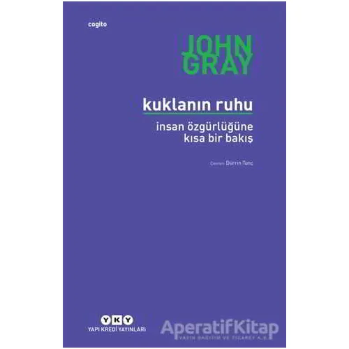 Kuklanın Ruhu - John Gray - Yapı Kredi Yayınları