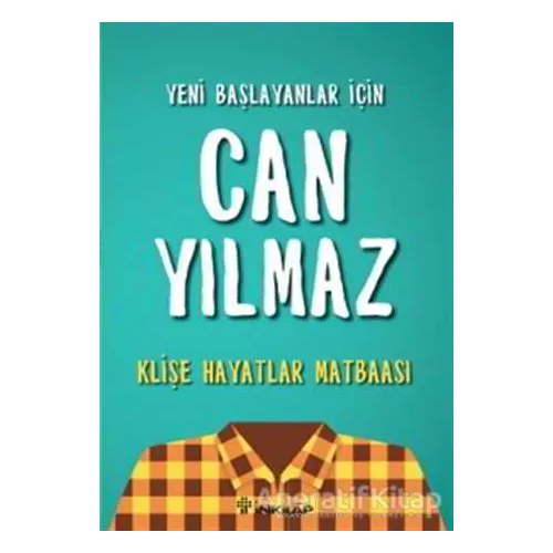Klişe Hayatlar Matbaası - Can Yılmaz - İnkılap Kitabevi