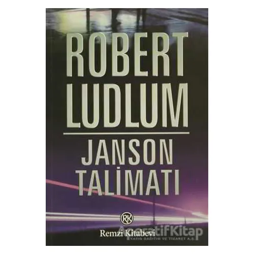 Janson Talimatı - Robert Ludlum - Remzi Kitabevi