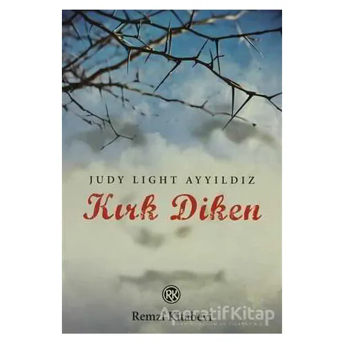 Kırk Diken - Judy Light Ayyıldız - Remzi Kitabevi