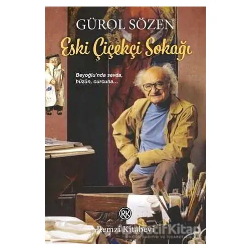 Eski Çiçekçi Sokağı - Gürol Sözen - Remzi Kitabevi