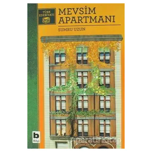 Mevsim Apartmanı - Sumru Uzun - Bilgi Yayınevi