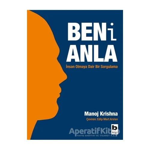 Beni Anla - Manoj Krishna - Bilgi Yayınevi