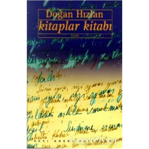 Kitaplar Kitabı - Doğan Hızlan - Yapı Kredi Yayınları