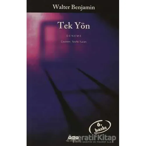 Tek Yön - Walter Benjamin - Yapı Kredi Yayınları