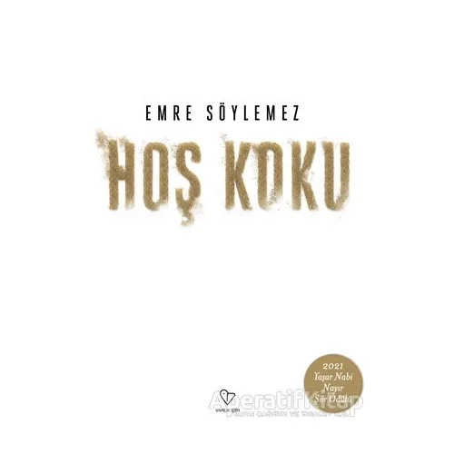 Hoş Koku - Emre Söylemez - Varlık Yayınları