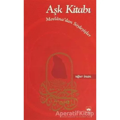 Aşk Kitabı - Uğur İnan - Ötüken Neşriyat