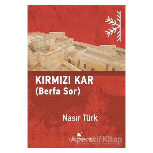 Kırmızı Kar - Nasır Türk - Öteki Yayınevi