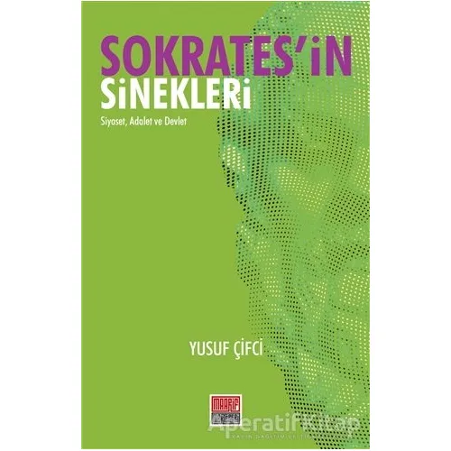 Sokrates’in Sinekleri - Yusuf Çifci - Maarif Mektepleri