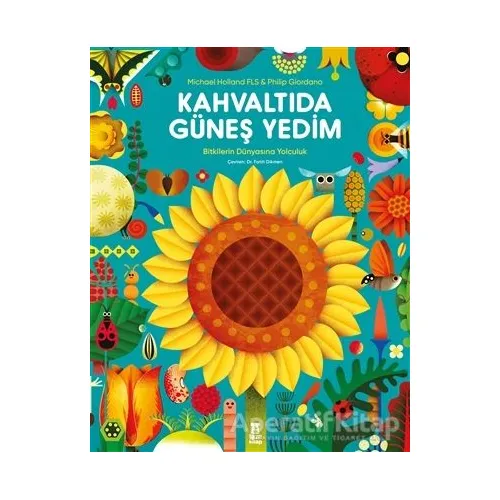 Kahvaltıda Güneş Yedim - Michael Holland - Taze Kitap