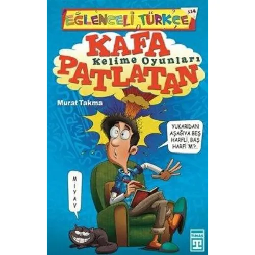 Kafa Patlatan Kelime Oyunları - Murat Takma - Eğlenceli Bilgi Yayınları